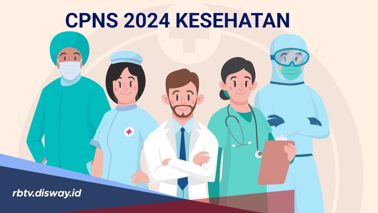 Informasi  Formasi CPNS 2024 Apakah Formasi Khusus Bidang Kesehatan Bakal Tersedia