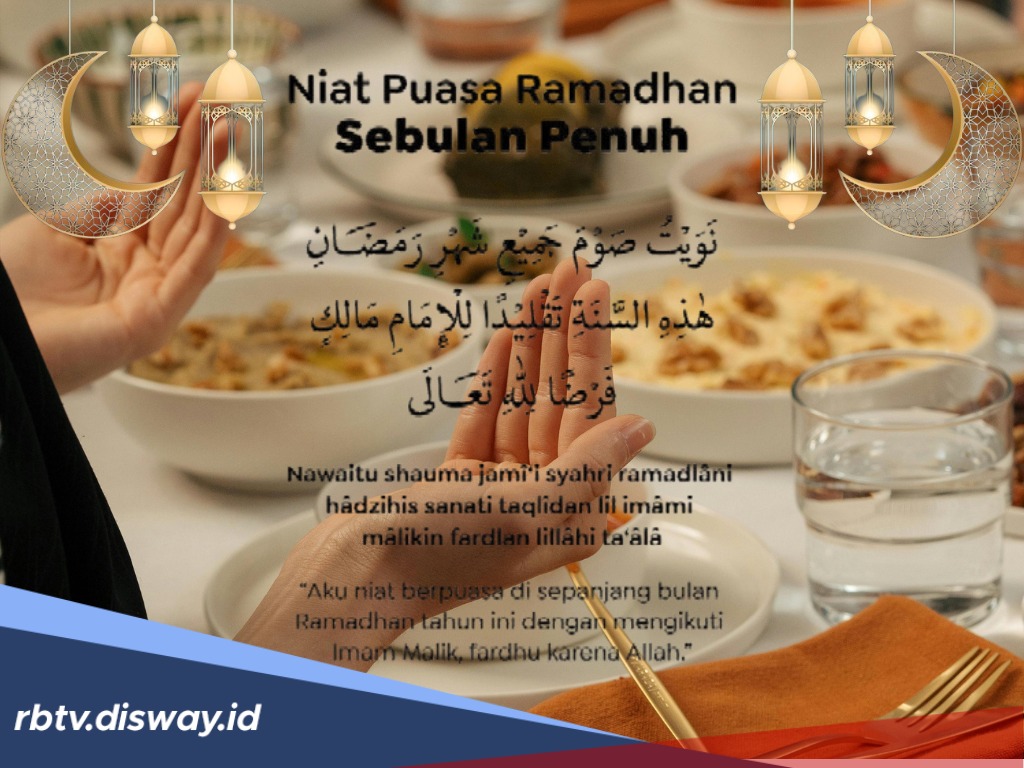 Apakah Boleh Bacaan Niat Puasa di Baca Satu Kali untuk Satu Bulan Full? Begini Pendapat Para Ulama 