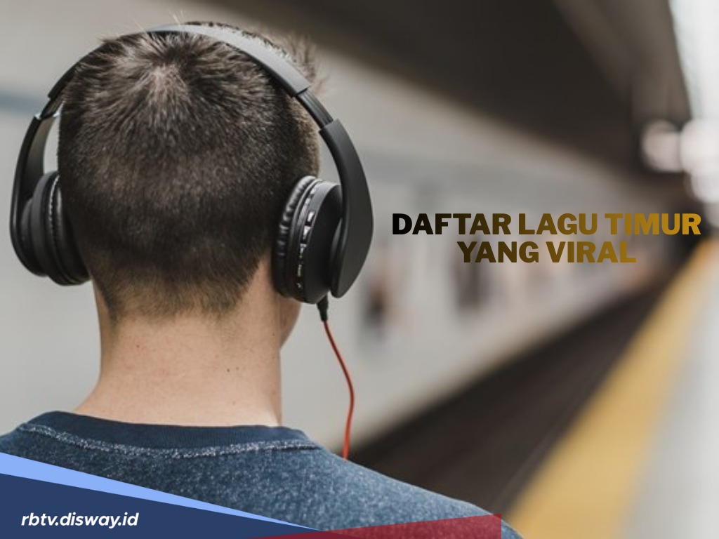 Selain 'Sa Tinggal Pantau' Ini Daftar Lagu Timur yang Cocok Masuk Playlist Kamu