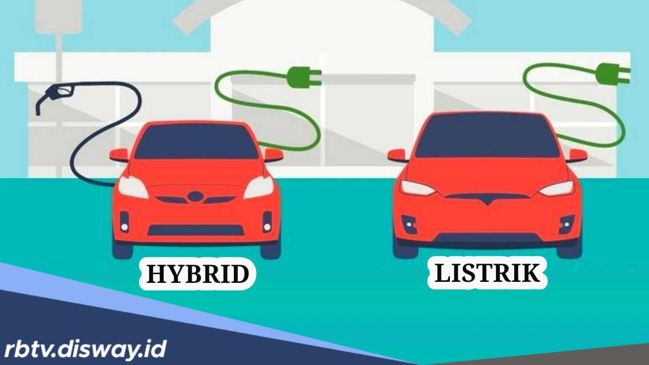 Sebelum Beli, Cari Tahu Dulu Perbedaan Antara Mobil Listrik dan Mobil Hybrid