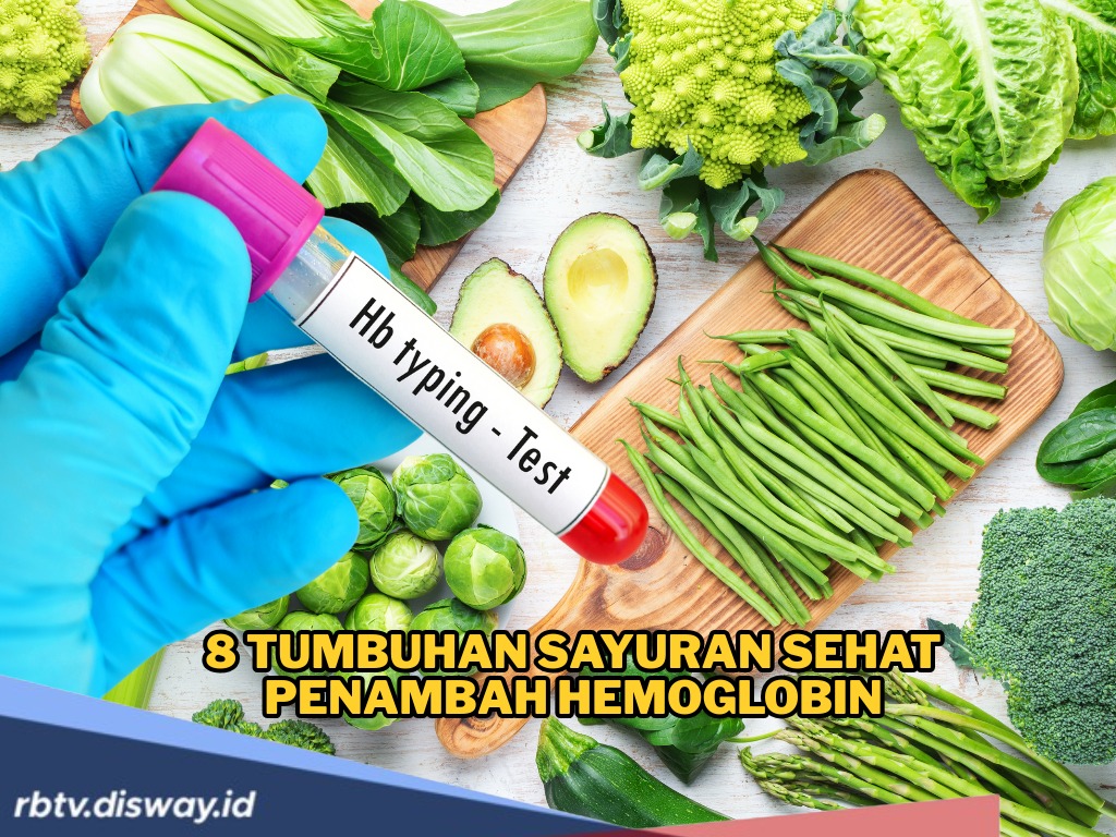 8 Tumbuhan Penambah Hemoglobin untuk Atasi Anemia, Tubuh Kembali Sehat dan Prima