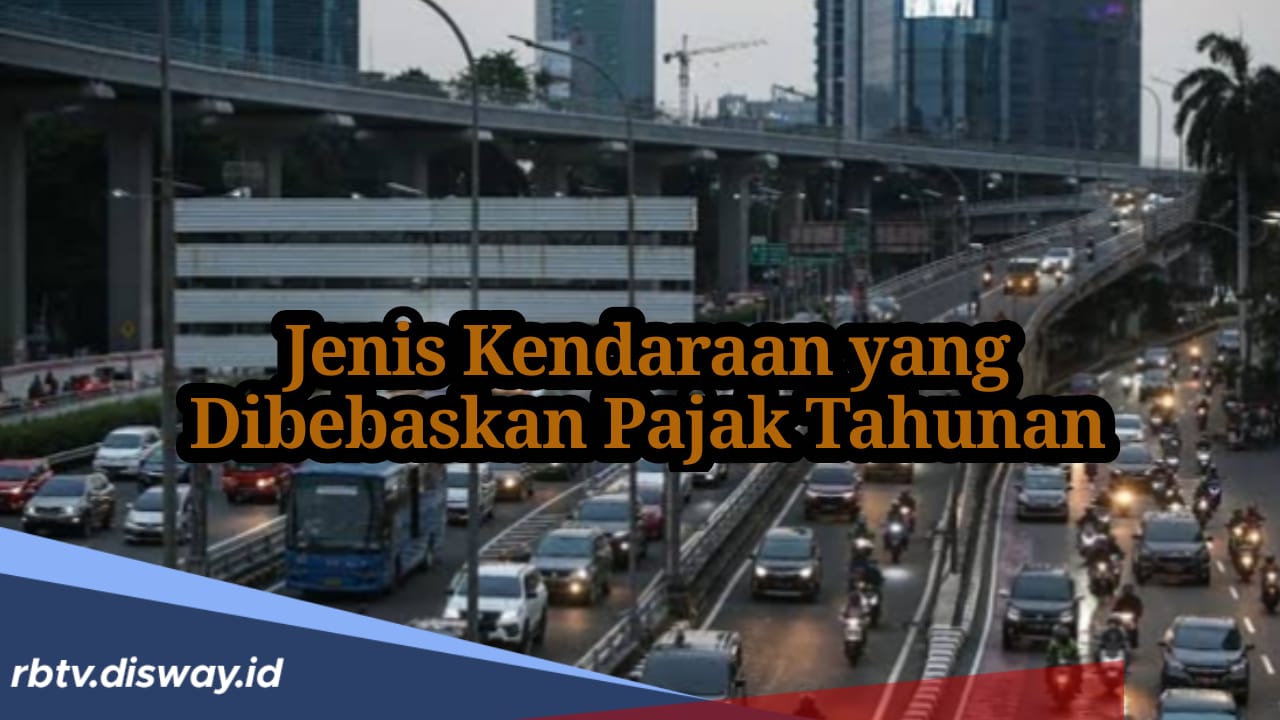 Sudah Tahu Belum, Ini 6 Jenis Kendaraan yang Bebas dari Pajak Tahunan