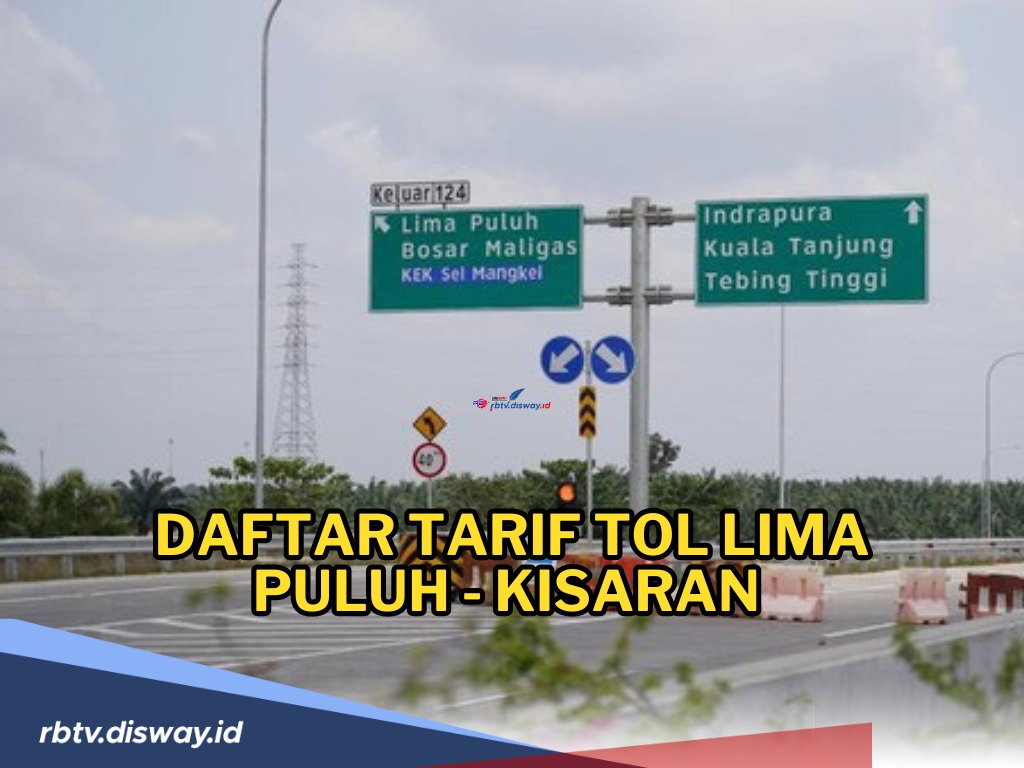 Telah Beroperasi Penuh, Tol Lima Puluh - Kisaran Resmi Berbayar, Segini Tarifnya