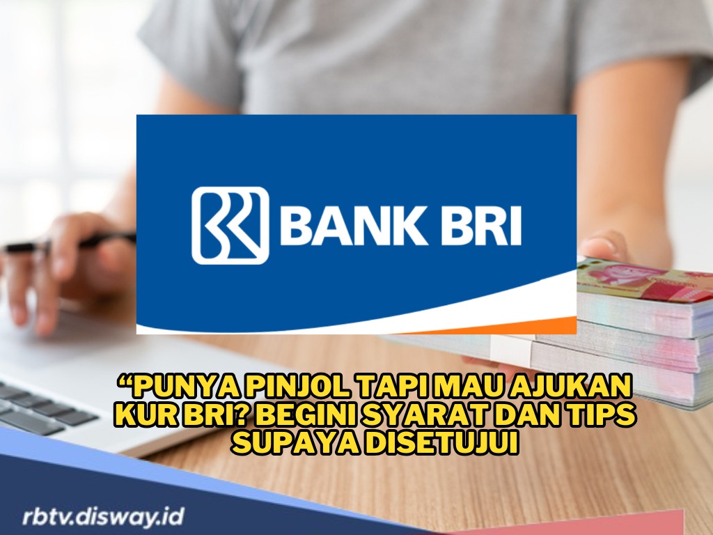 Punya Hutang Pinjol Apakah Bisa Pinjam KUR,  Ini Syarat dan Tips Pinjaman Disetujui