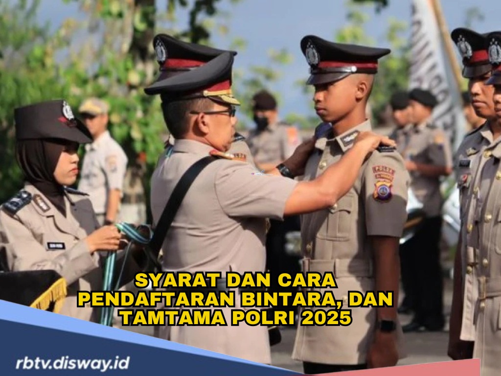 Syarat dan Cara Pendaftaran Bintara dan Tamtama Polri 2025, kesempatan Emas Jadi Anggota Kepolisian