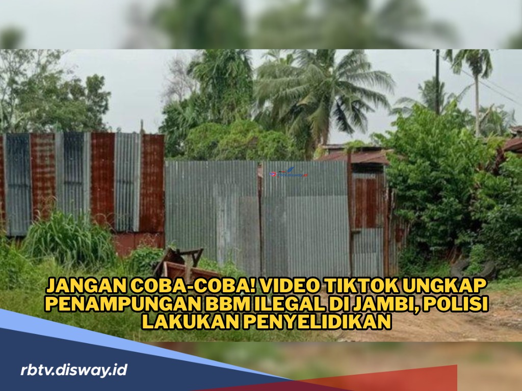 Video Lokasi Penampungan BBM Ilegal di Jambi Viral di TikTok