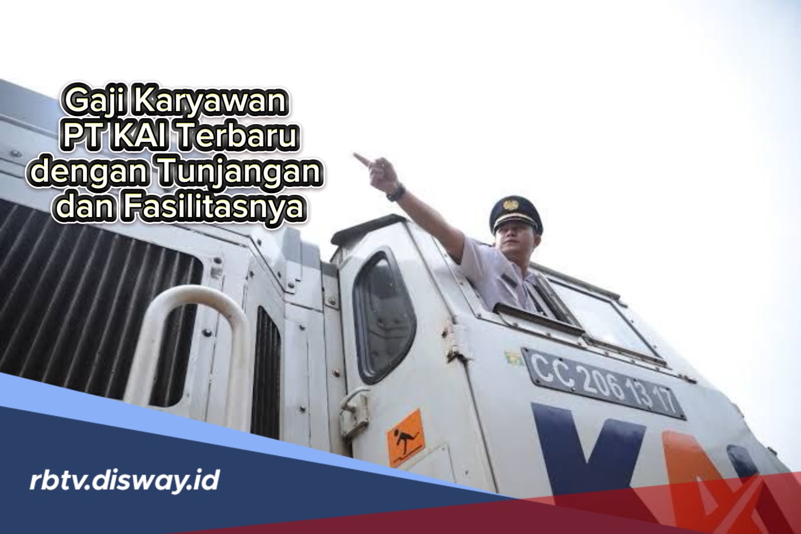 Daftar Gaji Karyawan PT KAI Terbaru dengan Tunjangan dan Fasilitasnya