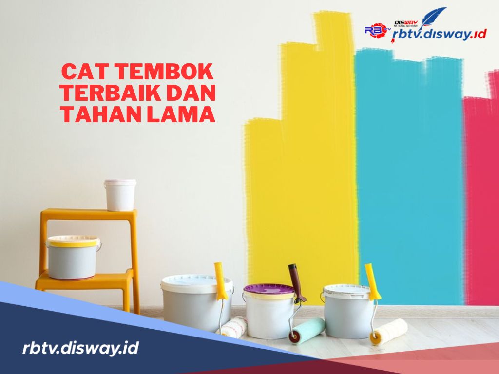 5 Rekomendasi Cat Tembok yang Bagus dan Tahan Lama, Segini Harganya
