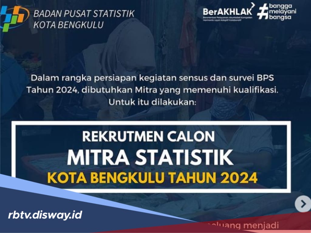 Rekrutmen Calon Mitra Statistik 2024 Kota Bengkulu Masih Dibuka, Ini Persyaratan Lengkapnya 