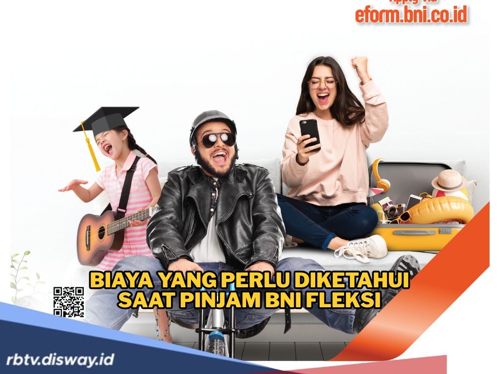 Yang Butuh Dana Bisa Pinjam BNI Fleksi, Tanpa Agunan Cair hingga Rp500 Juta