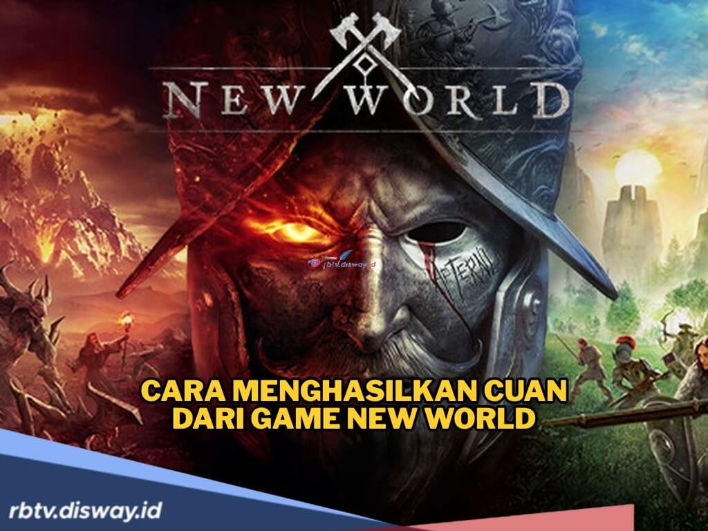 Suka Main New World? Game Online Seru Ini Ternyata Bisa Jadi Ladang Cuan 