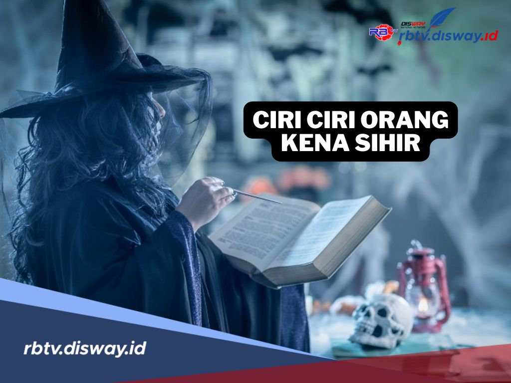 Ciri dan Tanda Anda Terkena Sihir atau Gangguan Jin dan Ain