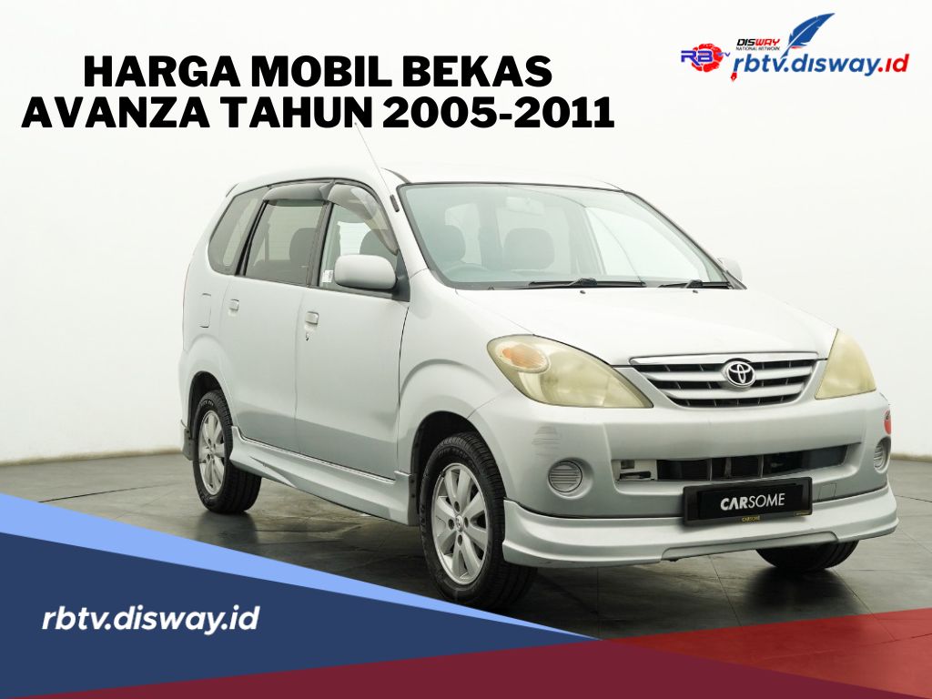 Harga Mobil Toyota Avanza Bekas Tahun 2005–2010, Cuma Puluhan Juta