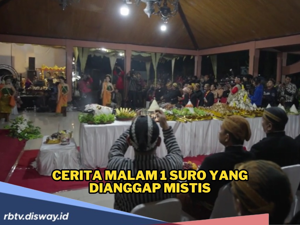Cerita Malam 1 Suro, Warisan Budaya Jawa yang Sarat Makna Dan Dianggap Mistis 