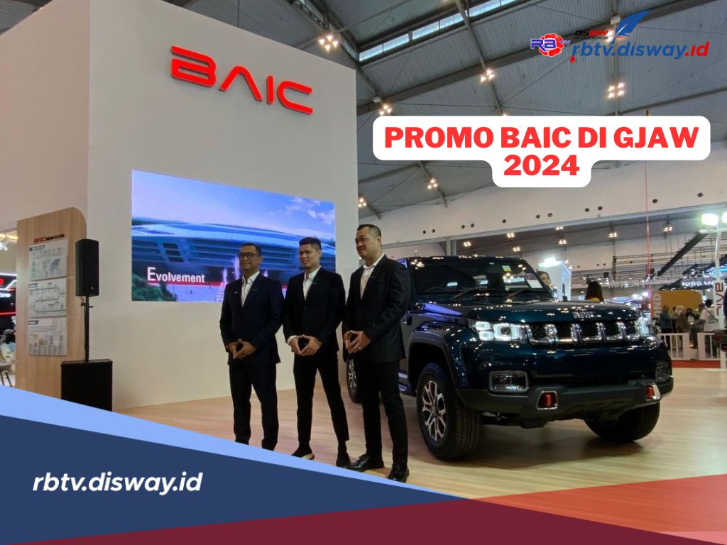 Cek Promo Menarik BAIC di Pameran Otomotif GJAW Tahun 2024, Ada Perangkat Audio Gratis 