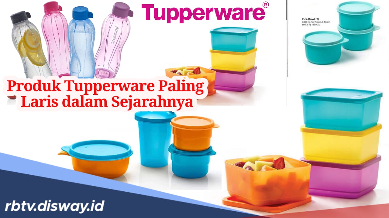 Selesai namun akan Selalu Dikenang, Ini Daftar Produk Tupperware yang Paling Laris dalam Sejarahnya