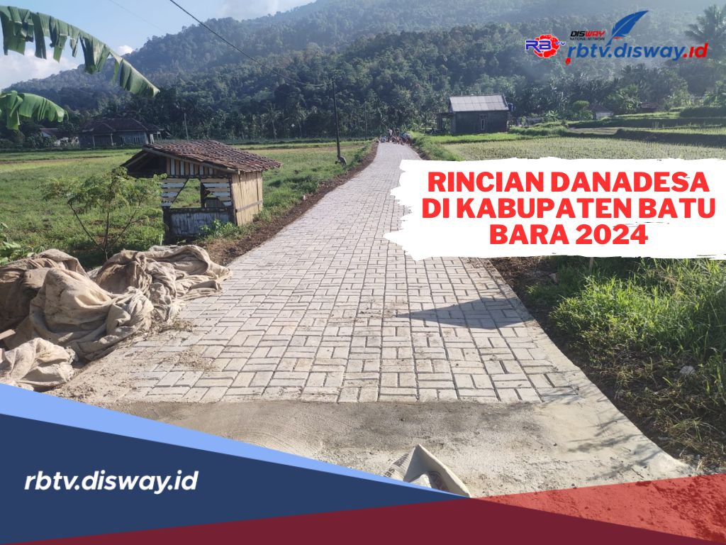 Rincian Dana Desa di Kabupaten Batu Bara 2024, Paling Tinggi Terima Anggaran Rp 1 Miliar