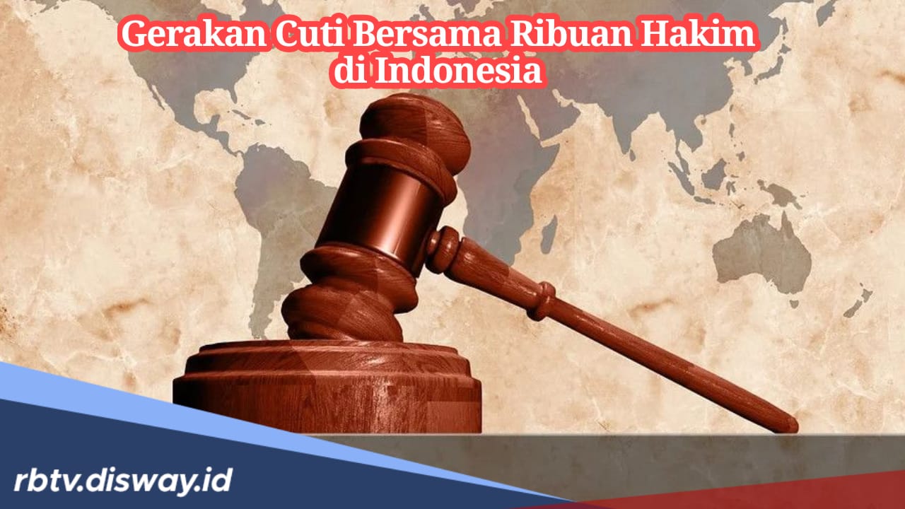 Ribuan Hakim Ancam Mogok Massal, Tuntut Kenaikan Gaji, Ternyata Segini Gaji dan Tunjangan Per Bulannya 