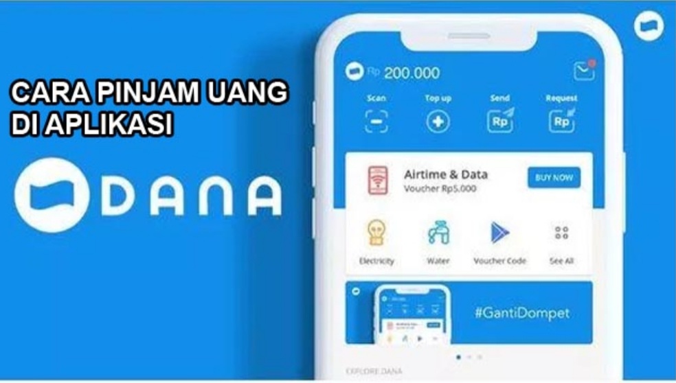 Ini 5 Cara Pinjam Uang di DANA Bisa Tanpa KTP, Cair Mudah dan Aman