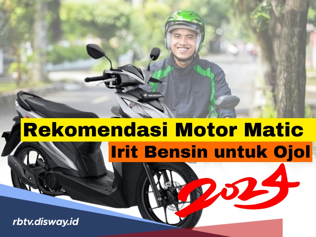 Rekomendasi Terbaru 2024, Motor Matic Irit Bensin untuk Ojek Online, Ngojek Hemat Jadi Semangat