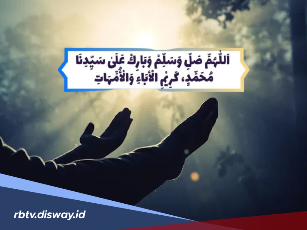 Rahasia Sholawat Karimil Aba’i Wal Ummahat, Amalan Ringan Pembawa Kelapangan Rezeki