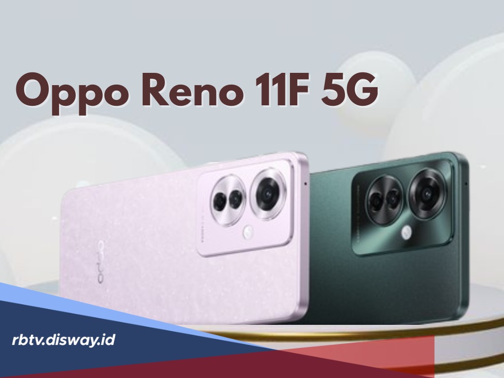 Kabar Gembira! Oppo Reno 11F 5G Siap Rilis di Indonesia, Intip Spesifikasinya Disini