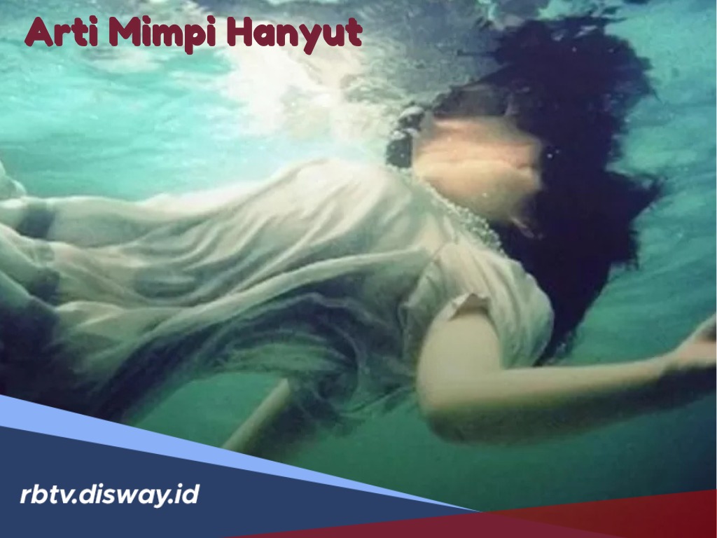 Makna di Balik Mimpi Hanyut, Benarkah akan Datang Cobaan Hidup?