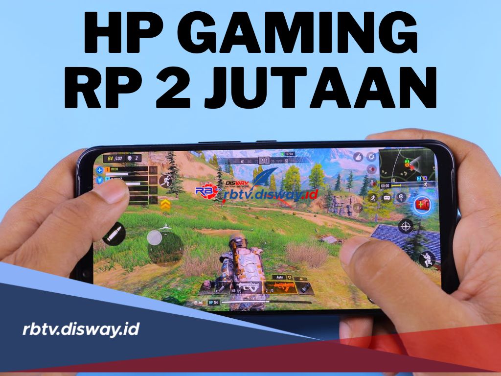 Harga Terjangkau Spesifikasi Gahar! Ini Daftar HP Gaming Harga Rp 2 Jutaan 