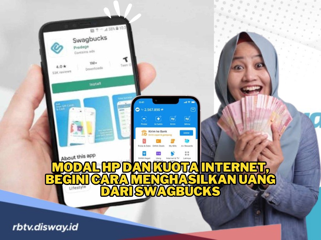 Modal HP dan Kuota Internet, Begini Cara Menghasilkan Uang dari Swagbucks, Beneran Dibayar!