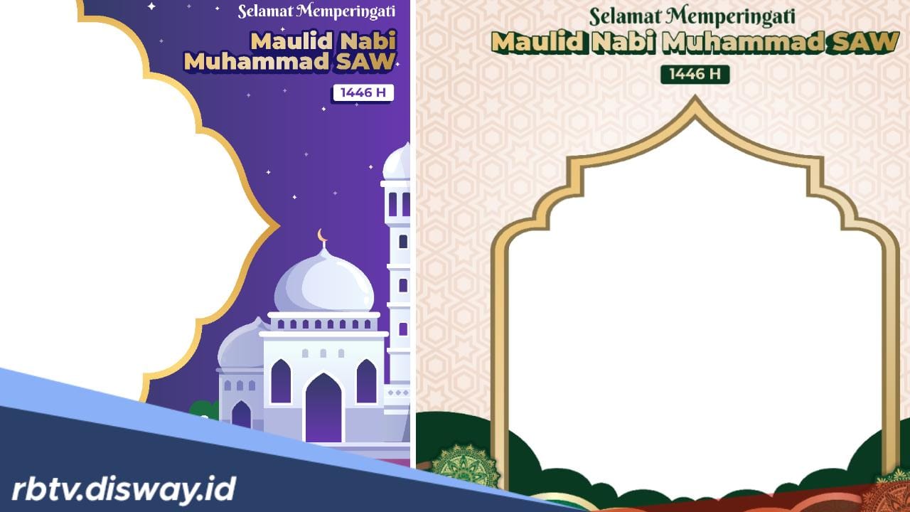 Kumpulan Twibbon Maulid Nabi Muhammad 1446 H/2024, Ini Link dan Cara Menggunakannya 