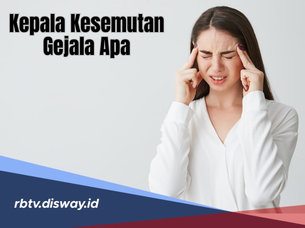 Kepala Kesemutan Gejala Apa? Hati-hati, Ini 5 Penyakit yang Berpotensi Muncul