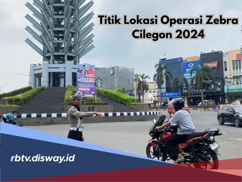 Operasi Zebra Maung Oktober 2024 Polres Cilgeon, Ini Titik Lokasi dan Target Pelanggaran