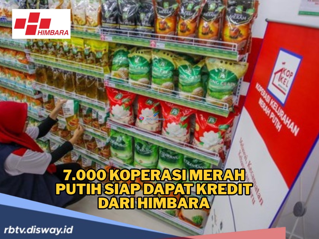 Angin Segar, 7.000 Koperasi Merah Putih Bakal Dapat Pembiayaan dari Bank Himbara