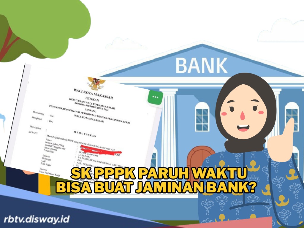 Bisakah SK PPPK Paruh Waktu Jadi Jaminan Utang Bank? Begini Aturannya