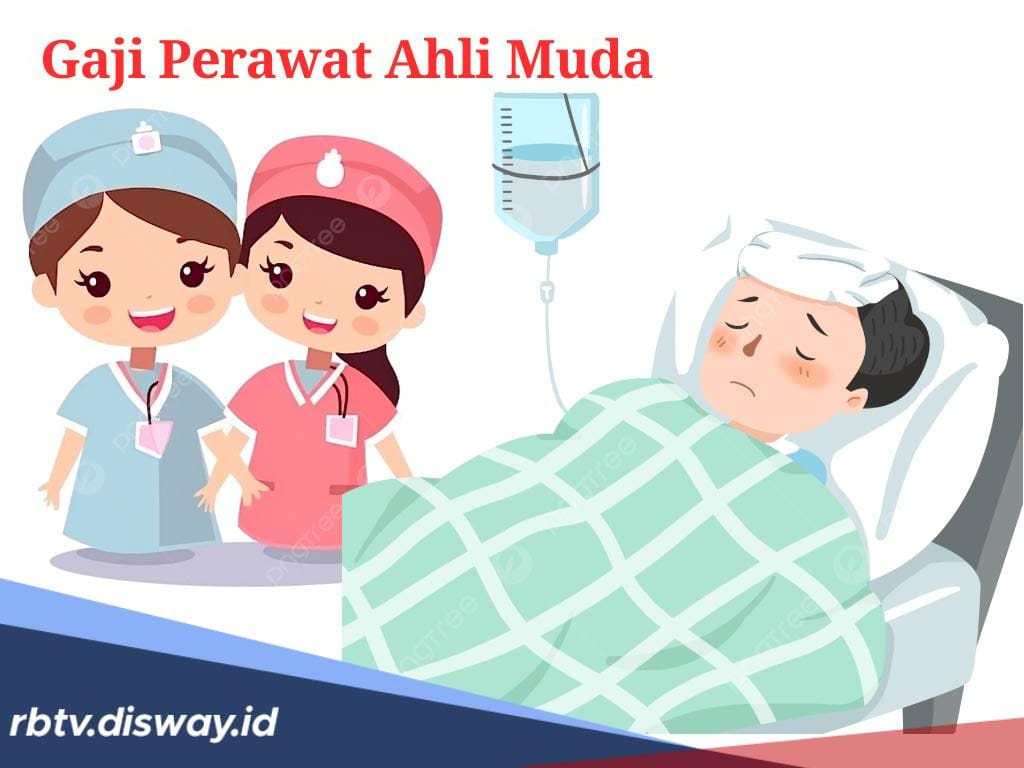 Cek! Perawat Ahli Muda Golong Berapa? Segini Gaji yang Bakal Mereka Terima tiap Bulan