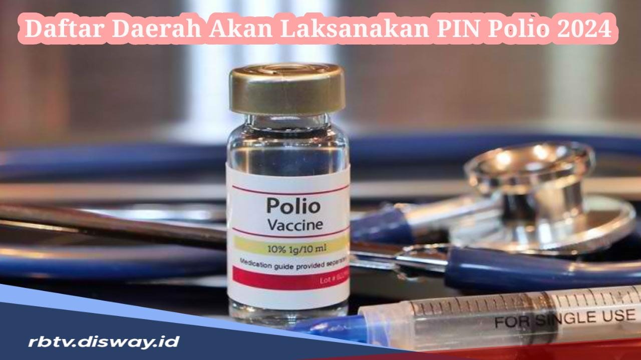 PIN Polio 2024, Ini Jadwal dan Tanggal Pelaksanaan Vaksinasi Polio Diseluruh Puskesmas di Kota Bengkulu