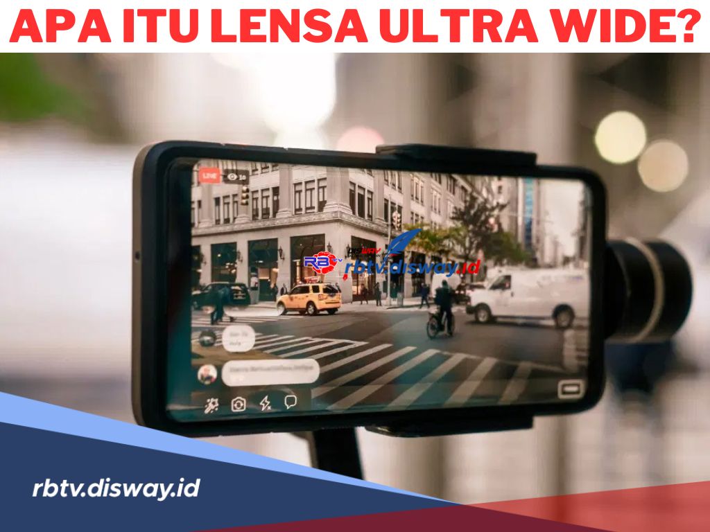 Apa Itu Lensa Ultrawide?  Cek di Sini Daftar 5 HP Android yang Memiliki Fitur Kamera Ultrawide