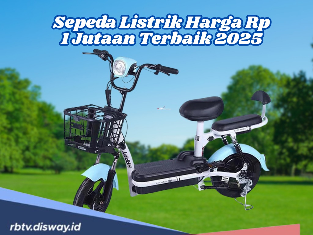 Pilihan Sepeda Listrik Harga Rp 1 Jutaan Terbaik 2025, Cocok untuk yang Ingin Hemat dan Ramah Lingkungan!