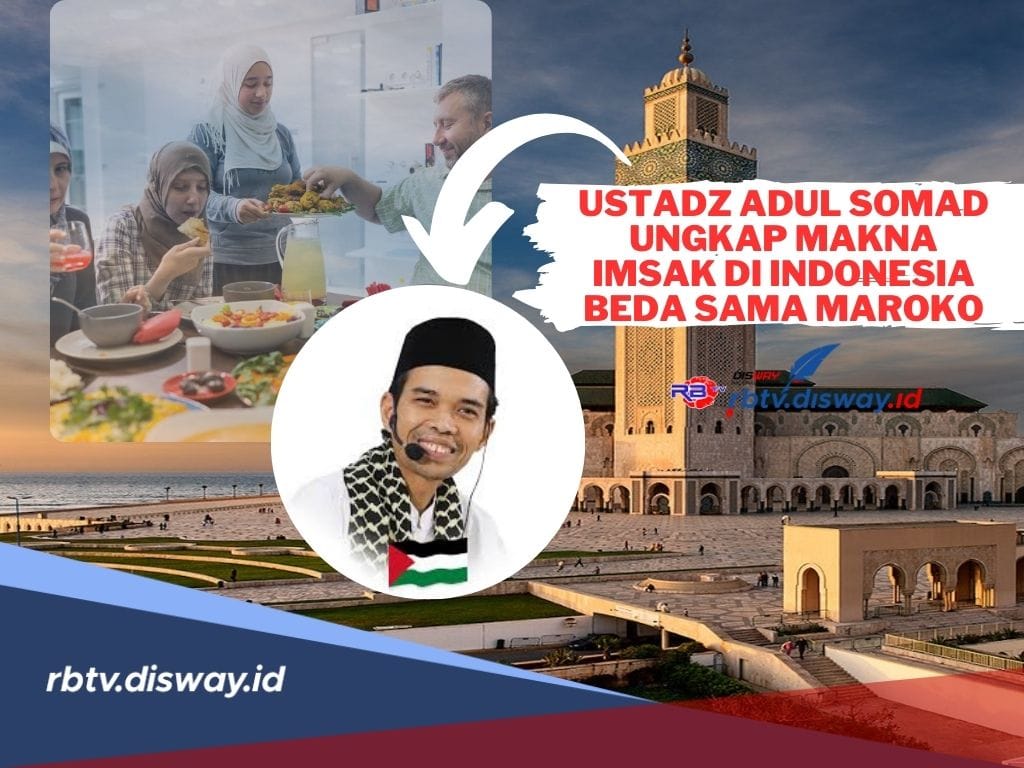 Ustadz Abdul Somad  Jelaskan Makna Imsak di Indonesia Beda dengan Maroko