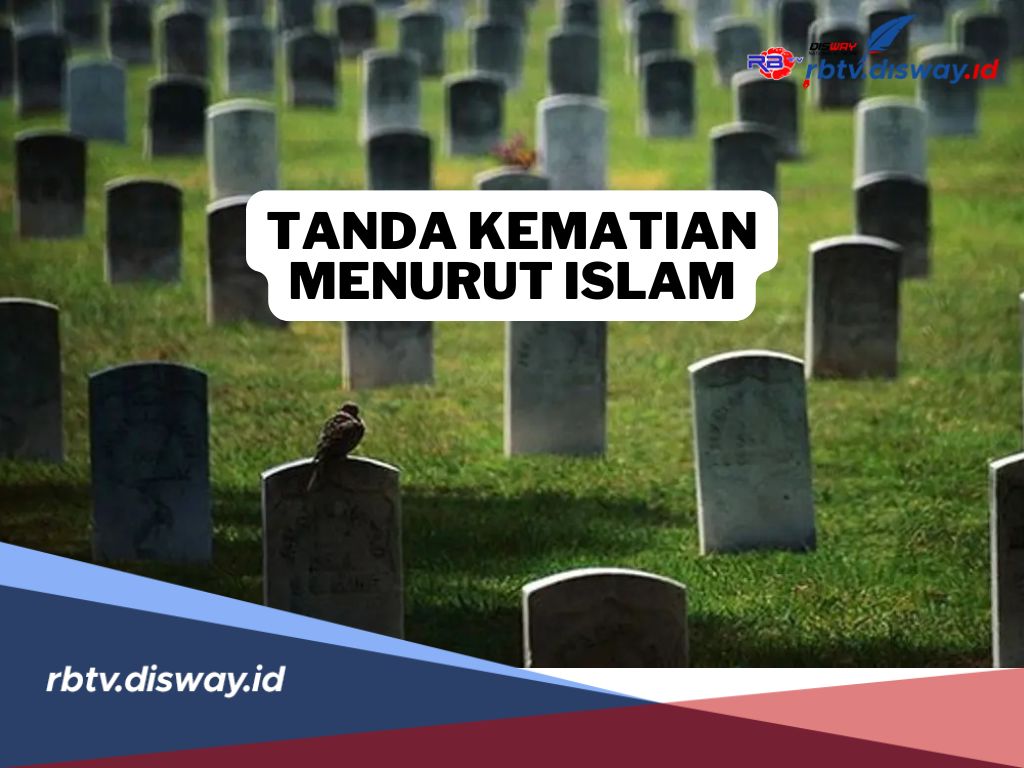 9 Tanda Kematian Menurut Islam, Ketahui jika Tanda-tanda Itu Telah Datang