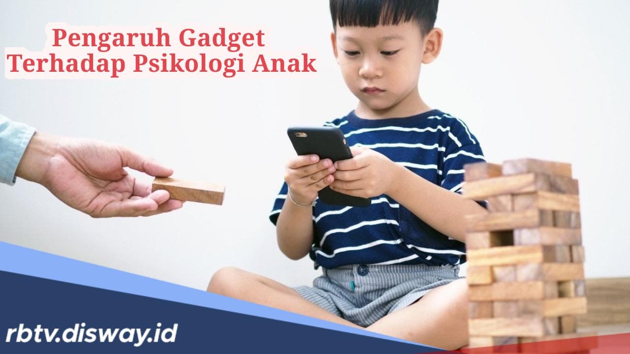 7 Pengaruh Gadget Terhadap Psikologi Anak, Nomor 4 Dampaknya Tak Main-main