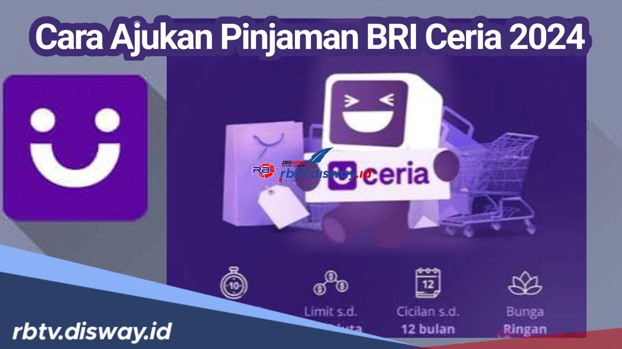 Ajukan Pinjaman hanya 10 Menit, Catat Ini 5 Syarat Ajukan Pinjaman BRI Ceria 2024, Cair hingga Rp 20 Juta