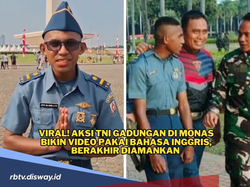 Viral! TNI Gadungan di Monas Bikin Video Pakai Bahasa Inggris, Warga Sentiong, Begini Nasibnya Sekarang