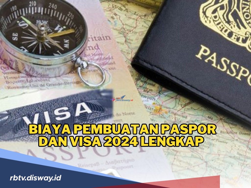 Simak! Ini Biaya Keimigrasian 2024, Termasuk Biaya Pembuatan Paspor dan Visa 