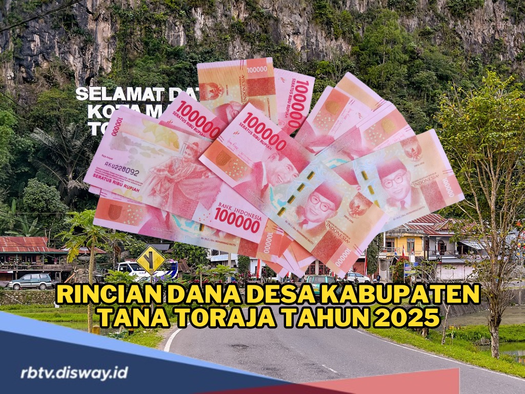 Rincian Dana Desa Kabupaten Tana Toraja Tahun 2025, Desa Mana yang Terima Dana di Atas Rp 1 M