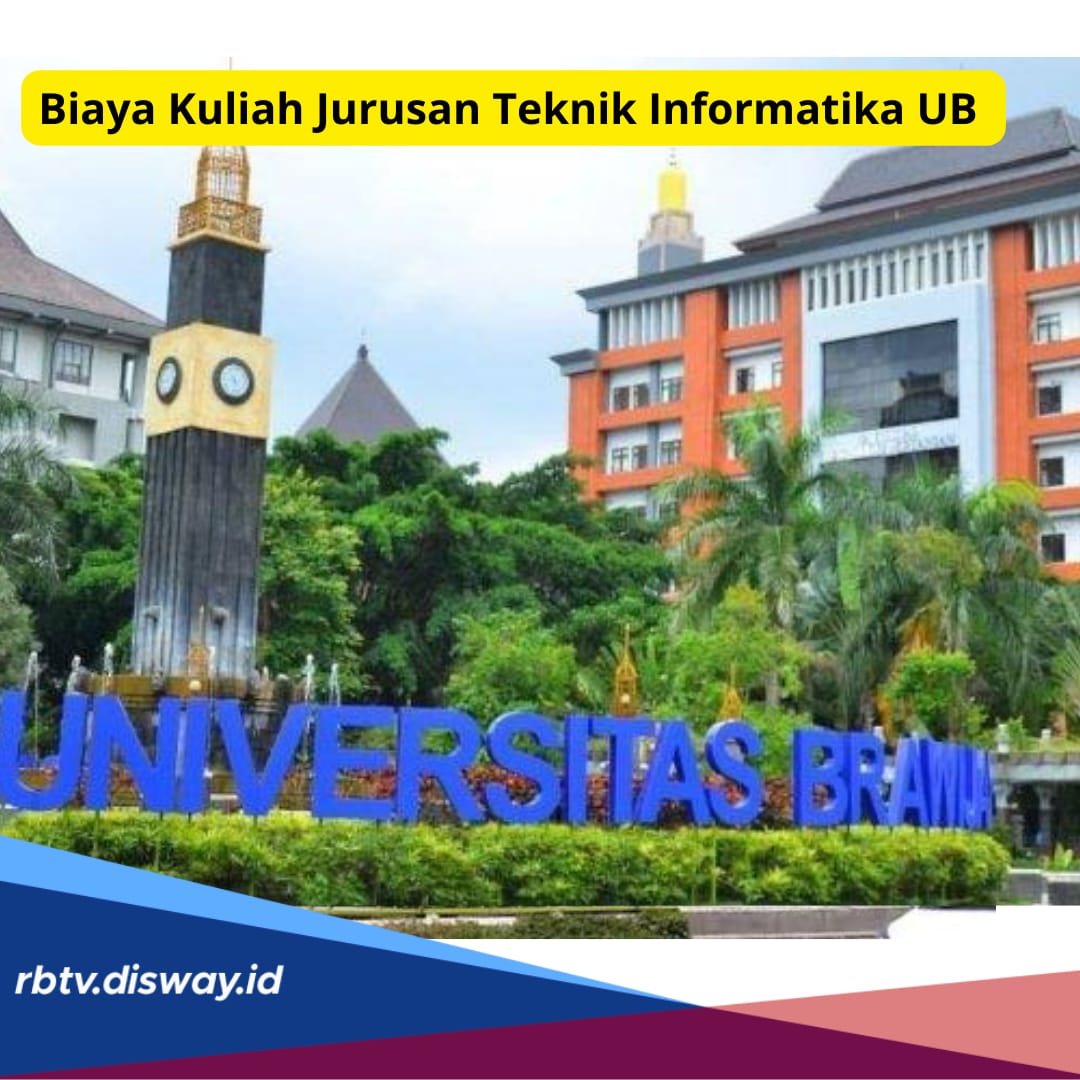 Tertarik Kuliah Jurusan Teknik Informatika, Segini Besaran Biaya di Universitas Brawijaya