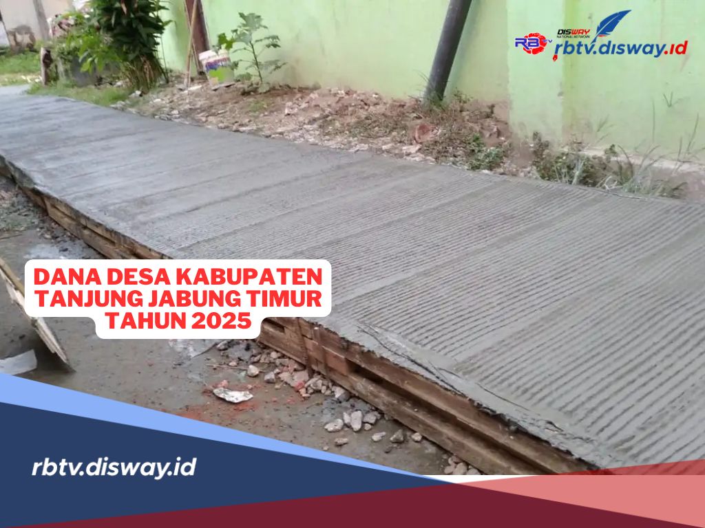 Dana Desa Kabupaten Tanjung Jabung Timur Tahun 2025, Ini Rincian per Desanya