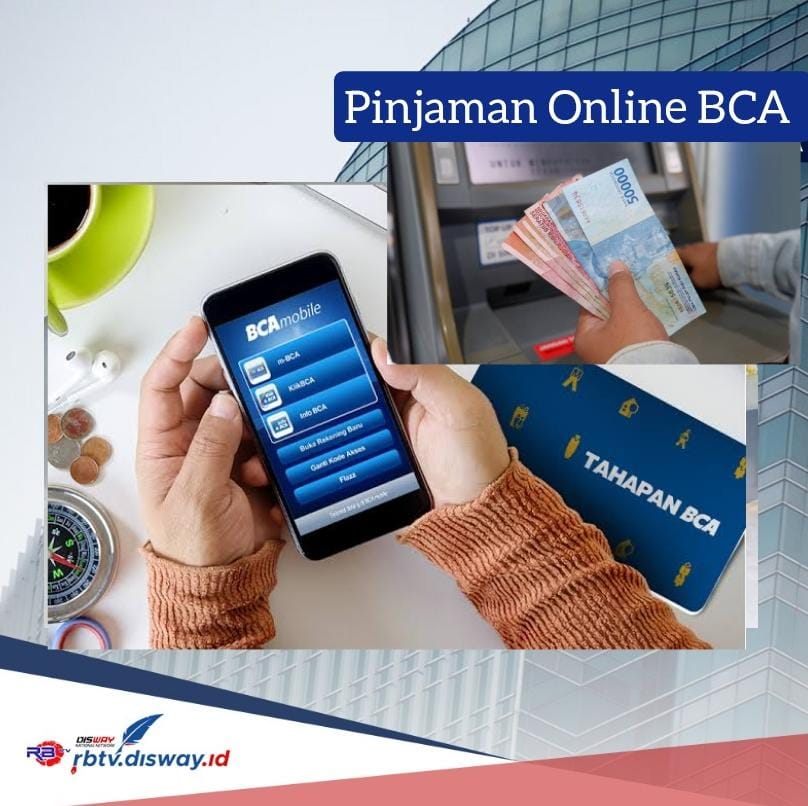 Pinjaman Online BCA Rp 45 Juta Langsung Cair Setelah Verifikasi Nomor KTP, Cicilannya Rp 1 Jutaan 