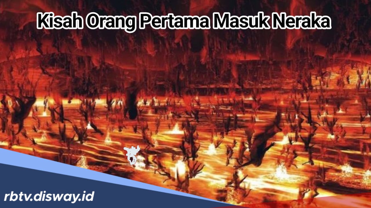 Kisah 3 Orang Pertama Masuk Neraka, Padahal Mereka Terhormat di Dunia