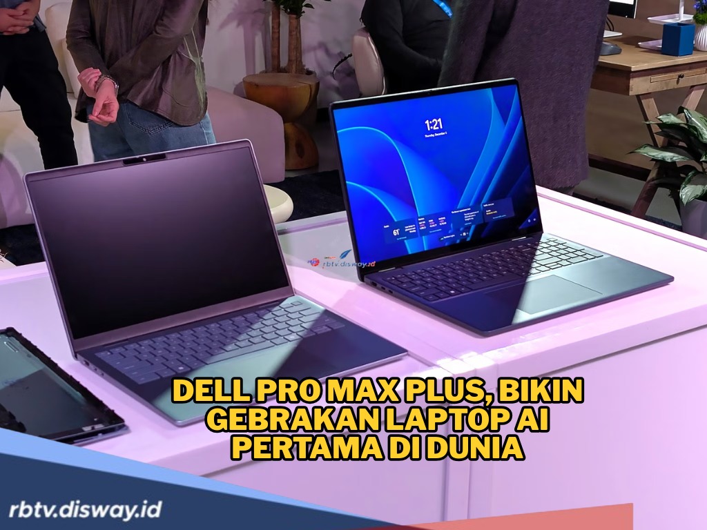 Dell Pro Max Plus: Laptop AI Pertama di Dunia, Siap Ubah Peta Persaingan PC 2025
